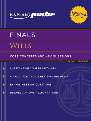 Kaplan PMBR Finals - Wills : Core Concepts and ... 1607141035 Book Cover