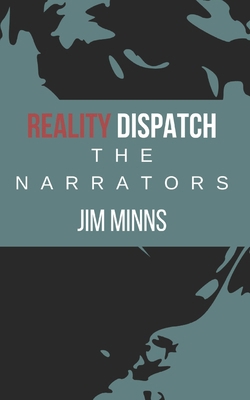 Reality Dispatch: The Narrators B0GMXW7TRM Book Cover