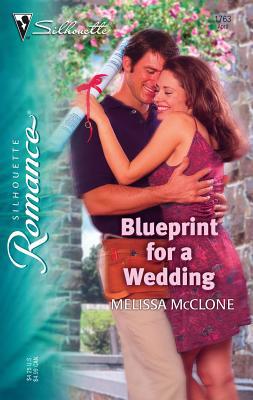 Blueprint for a Wedding 0373197632 Book Cover