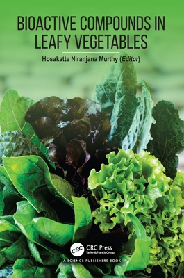 Bioactive Compounds in Leafy Vegetables 1041124899 Book Cover