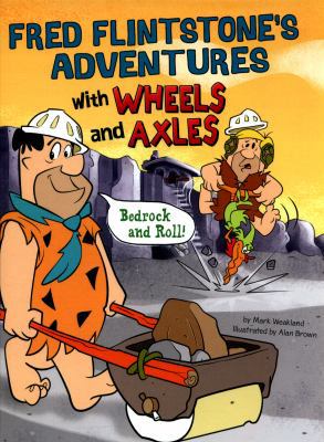 Fred Flintstone's Adventures with Wheels and Ax... 178202381X Book Cover