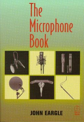 The Microphone Book 0240804457 Book Cover