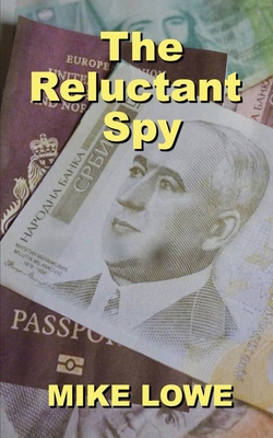 The Reluctant Spy 1835973302 Book Cover