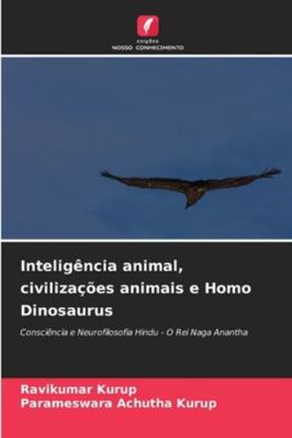 Inteligência animal, civilizações animais e Hom... [Portuguese] 6203892904 Book Cover