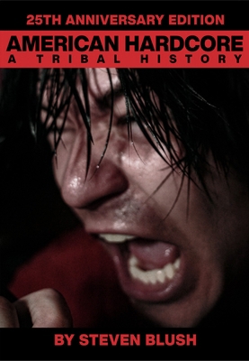 American Hardcore 25th Anniversary Edition 162731184X Book Cover