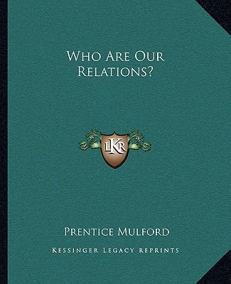 Who Are Our Relations? 1162847611 Book Cover