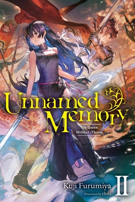 Unnamed Memory, Vol. 2 (Light Novel): The Queen... 1975317114 Book Cover