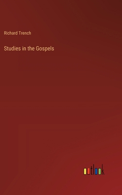 Studies in the Gospels 3368854291 Book Cover