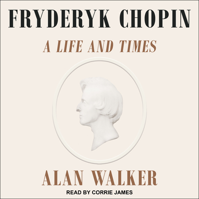Fryderyk Chopin: A Life and Times 1977362893 Book Cover