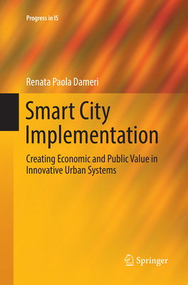 Smart City Implementation: Creating Economic an... 3319833693 Book Cover