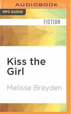 Kiss the Girl 1522660291 Book Cover