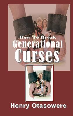 How To Break Generational Curses 147755677X Book Cover