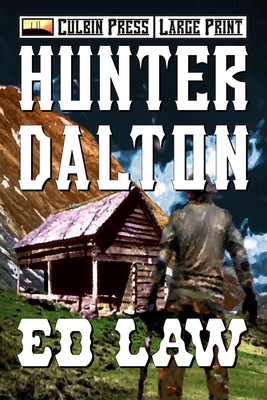 Hunter Dalton: Large Print B09LB2MXZP Book Cover