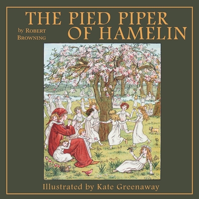 The Pied Piper of Hamelin 1925729028 Book Cover