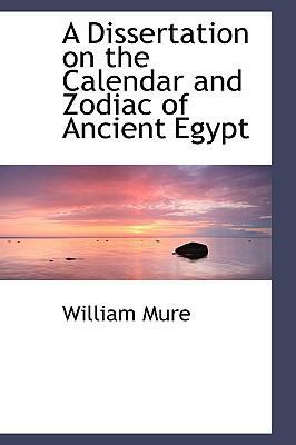 A Dissertation on the Calendar and Zodiac of An... 0559571089 Book Cover