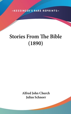 Stories From The Bible (1890) 1120815355 Book Cover