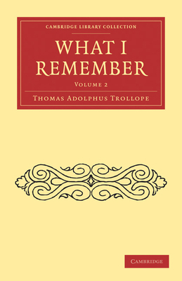 What I Remember - Volume 2 1108022936 Book Cover