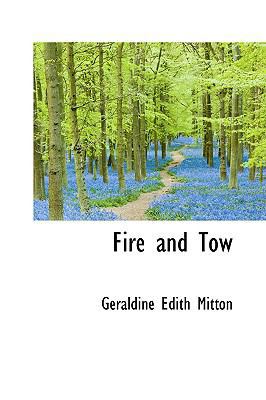 Fire and Tow 1103123742 Book Cover