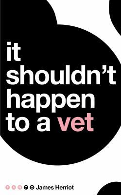 It Shouldn't Happen to a Vet (Pan 70th Annivers... 1509860088 Book Cover