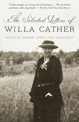 The Selected Letters of Willa Cather 0804172277 Book Cover