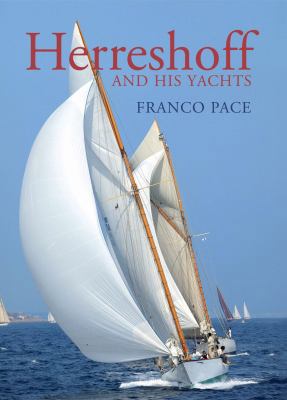 Herreshoff and His Yachts 1408103796 Book Cover