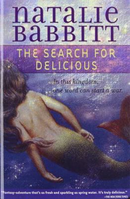 The Search for Delicious 1439554110 Book Cover