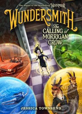 Wundersmith: The Calling of Morrigan Crow 0316508918 Book Cover