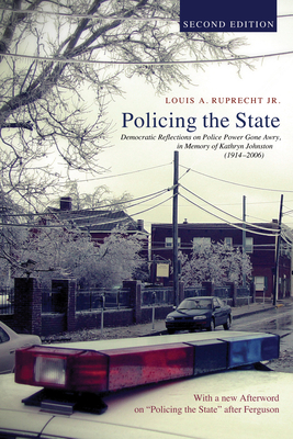 Policing the State, Second Edition 1498231101 Book Cover