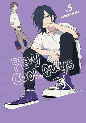 Play It Cool, Guys, Vol. 5 1975375394 Book Cover