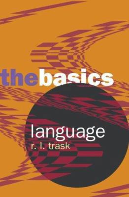 Language: The Basics B0092J2CQA Book Cover