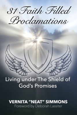 31 Faith Filled Proclamations: Living under The... 109106797X Book Cover