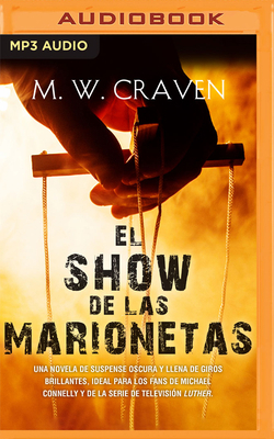 El Show de Las Marionetas (Narración En Castell... [Spanish] 1713577151 Book Cover