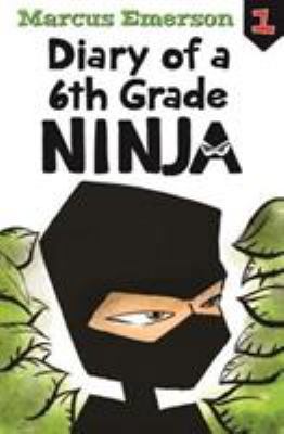 Diary of a 6th Grade Ninja: Diary of a 6th Grad... 1760634743 Book Cover