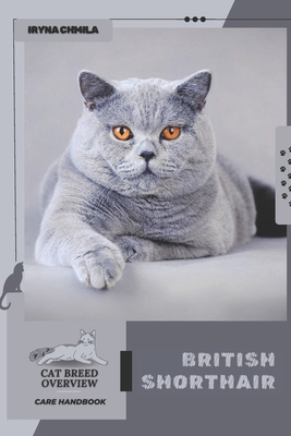 British Shorthair: Cat breed overview, care han...            Book Cover