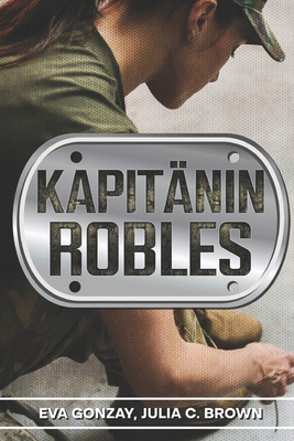 Kapitänin Robles [German] B0D7F26TNS Book Cover