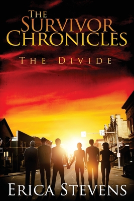 The Survivor Chronicles: Book 2, The Divide 1492779571 Book Cover