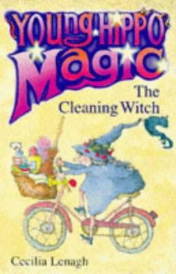 The Cleaning Witch (Young Hippo Magic) 0590139231 Book Cover