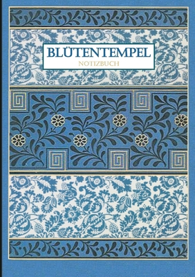 Blütentempel Notizbuch [German] 3750434123 Book Cover