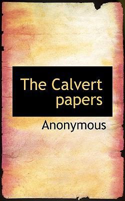 The Calvert Papers 1116319179 Book Cover