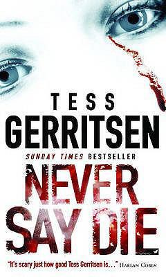 Never Say Die 0778301141 Book Cover