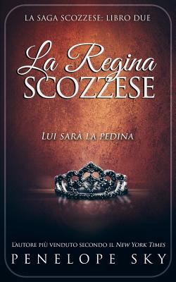 La Regina Scozzese [Italian] 1720334528 Book Cover