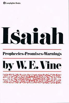 Isaiah: Prophecies Promises Warnings 0310337712 Book Cover
