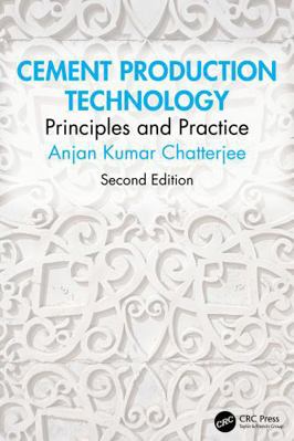 Cement Production Technology: Principles and Pr... 1032899840 Book Cover