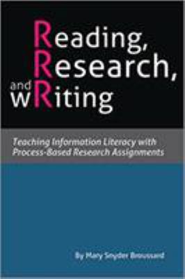 Reading, Research, and Writing: Teaching Inform... 083898875X Book Cover