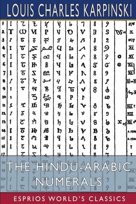 The Hindu-Arabic Numerals (Esprios Classics): w... 1006792449 Book Cover