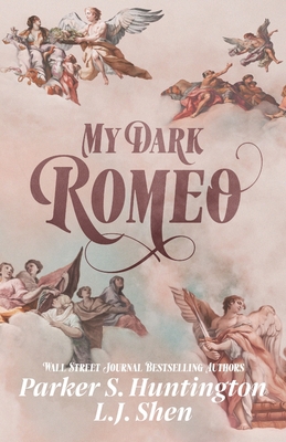 My Dark Romeo: An Enemies-to-Lovers Romance 1950209075 Book Cover