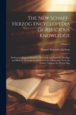 The New Schaff-Herzog Encyclopedia of Religious... 1022839500 Book Cover
