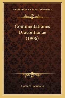 Commentationes Dracontianae (1906) [Latin] 1167382234 Book Cover