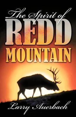 The Spirit of Redd Mountain 1462033369 Book Cover