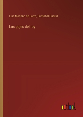 Los pajes del rey [Spanish] 3368048821 Book Cover